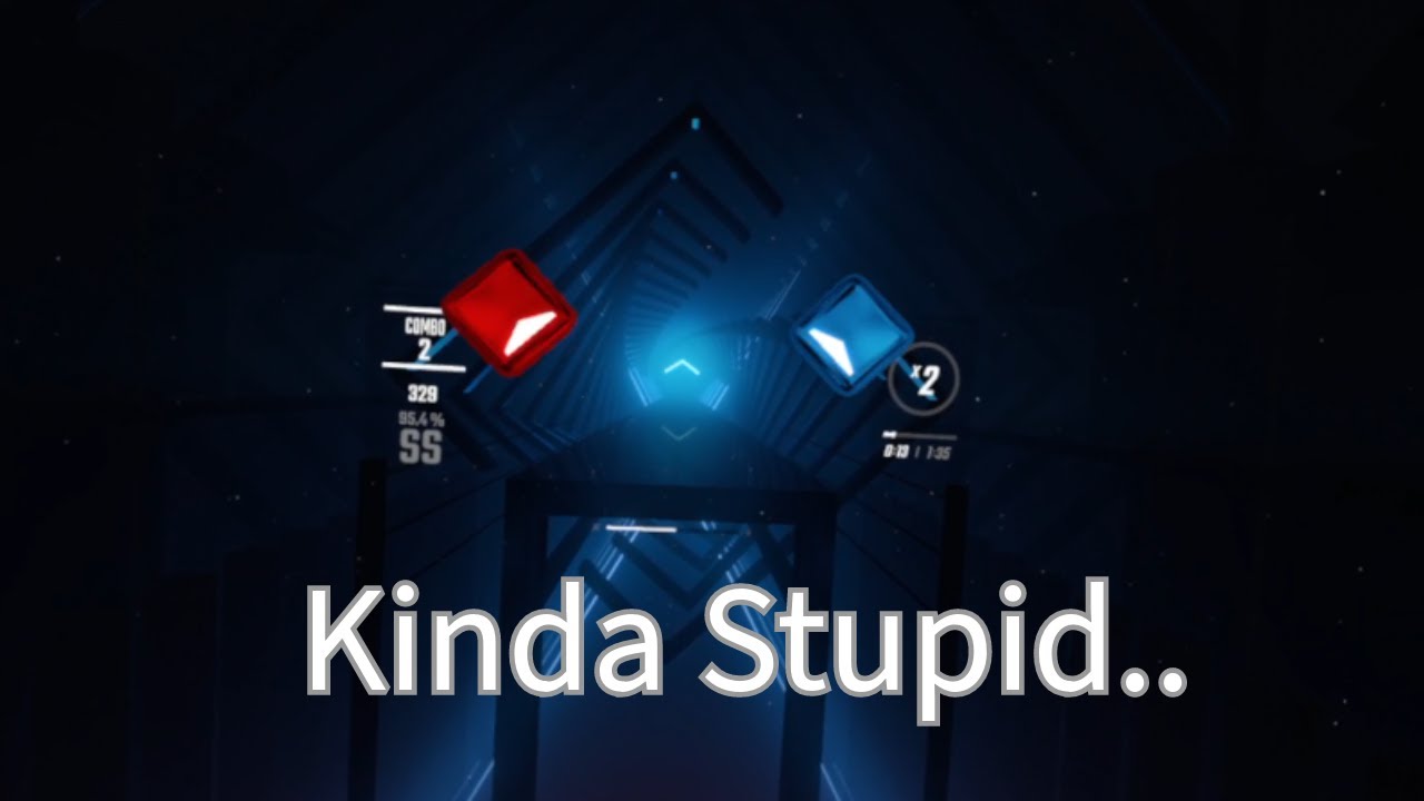 This Beat Saber Level Is Kinda Stupid..