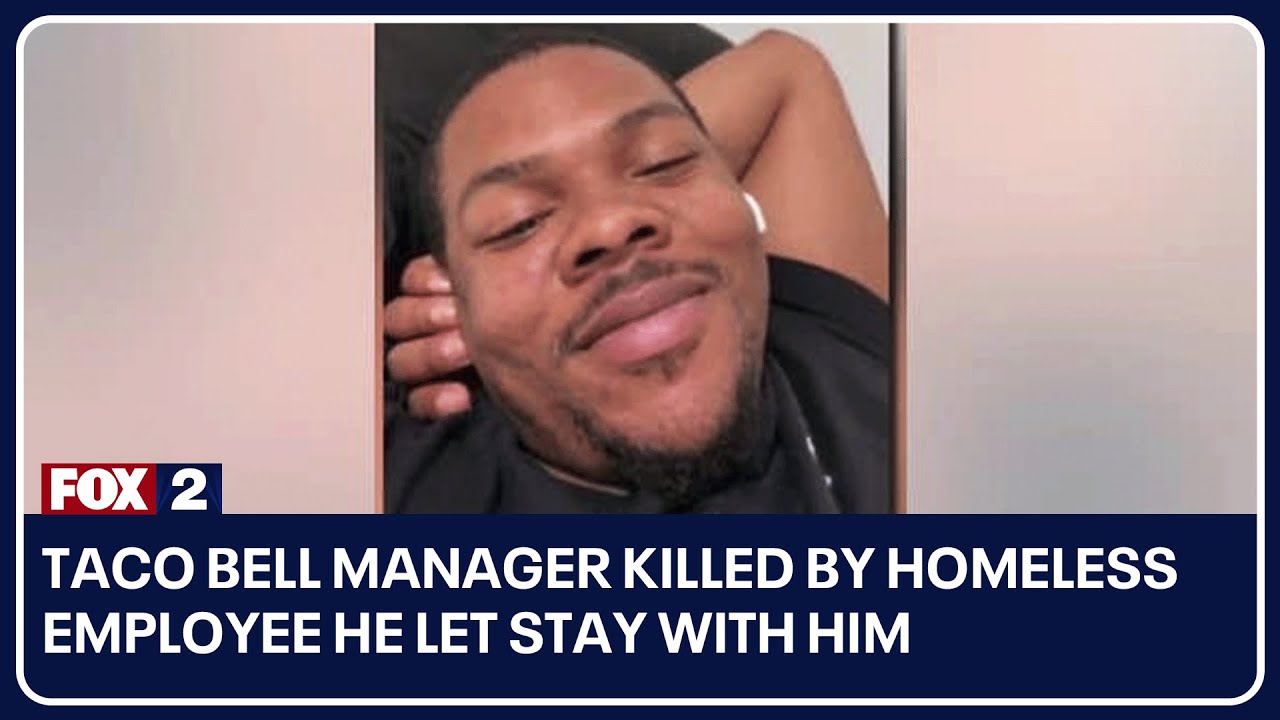 Taco Bell manager killed by homeless employee he let stay with him