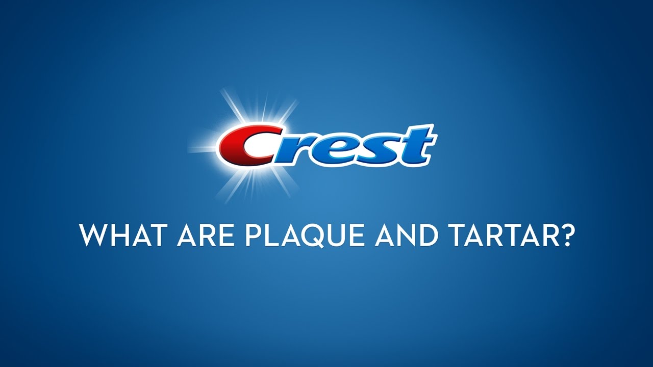 Tartar and Plaque | Crest