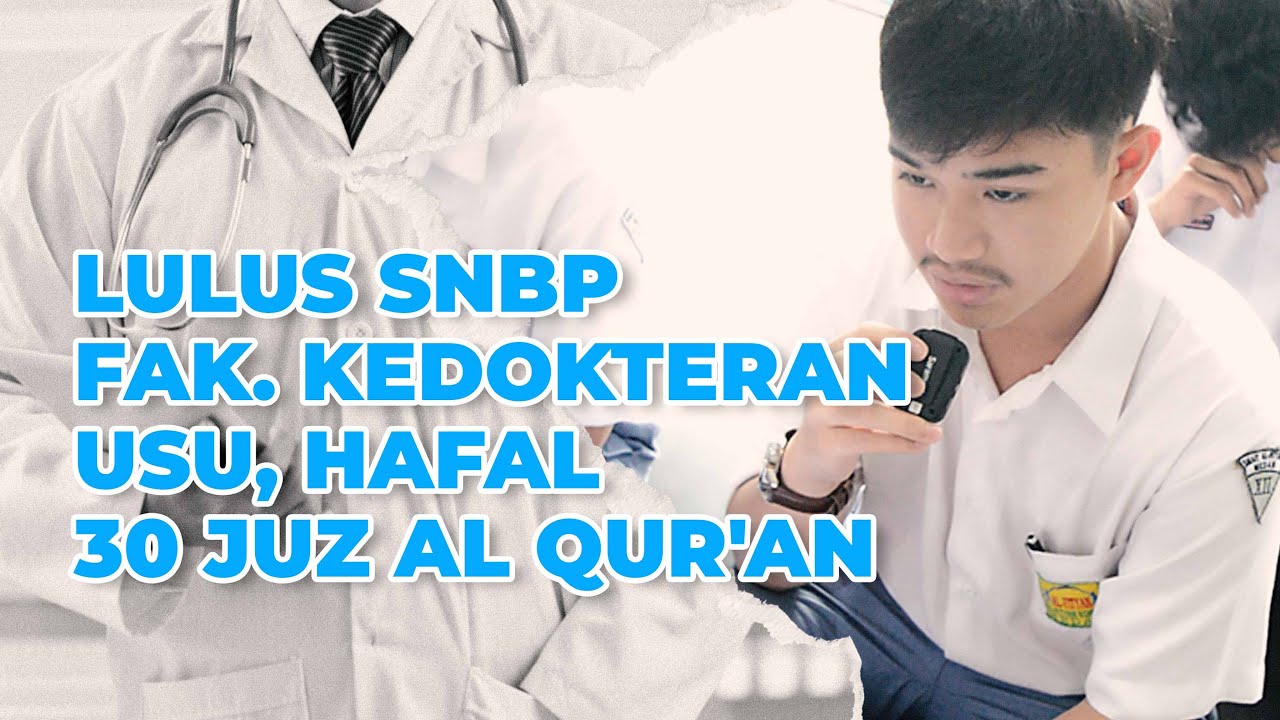 Lulus SNBP Fakultas Kedokteran USU, Hafal 30 Juz Al Qur'an (Siswa/i Al-Fityan Lulus SNBP 2025)