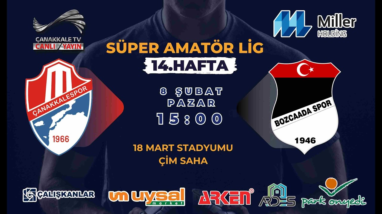ÇANAKKALESPOR - BOZCAADA SPOR 14. HAFTA MAÇI