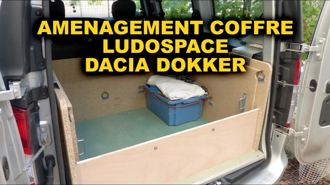 AMENAGEMENT COFFRE LUDOSPACE DACIA DOKKER