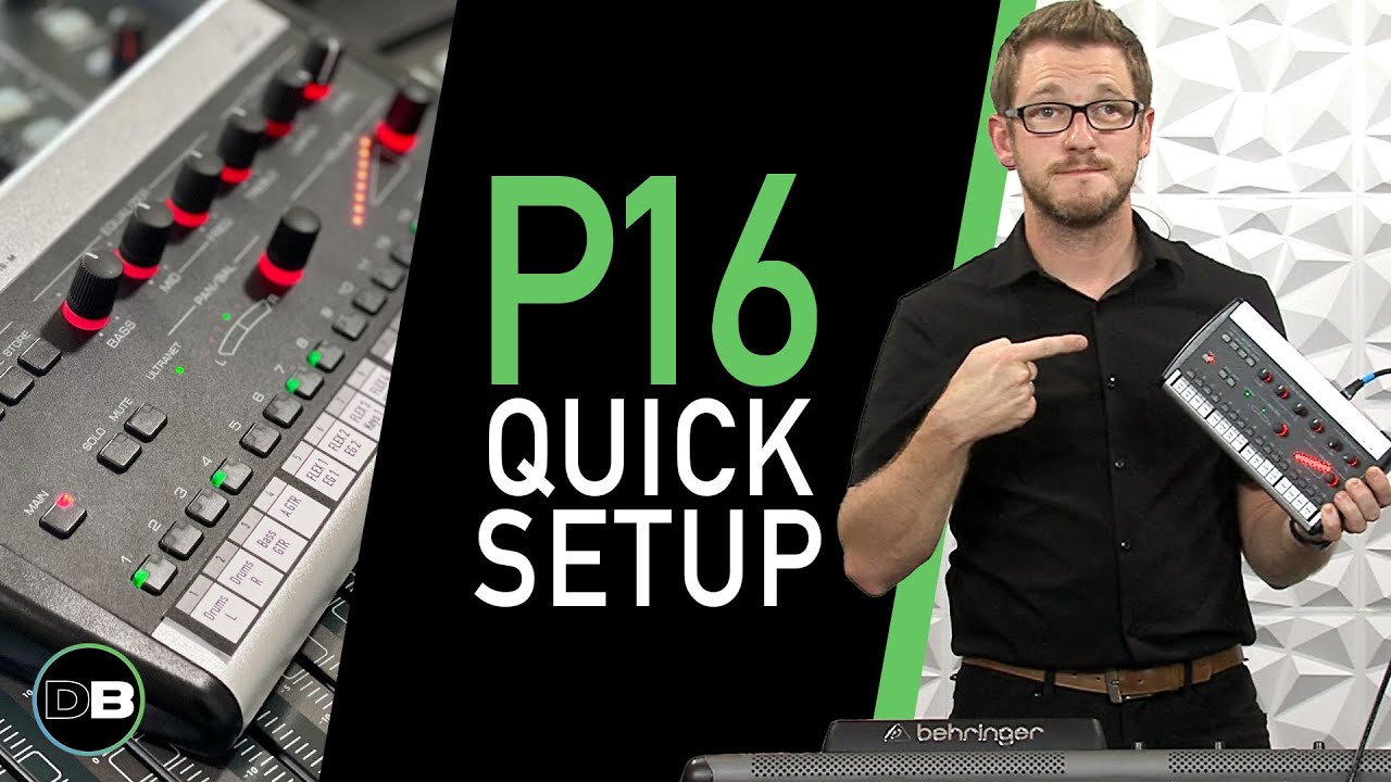 Behringer P16 - Quick Setup Tutorial