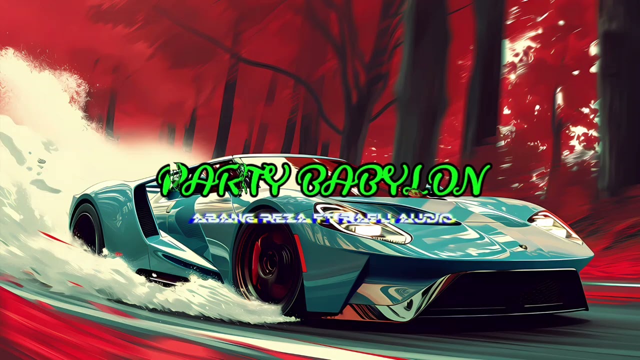 Acara terbaru 🔥 party from babylon (Abang Reza ft Rafli audio)