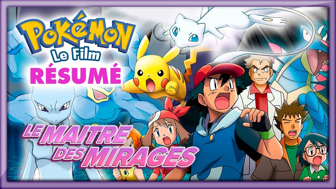 Pokémon - Le maître des mirages - [Résumé]
