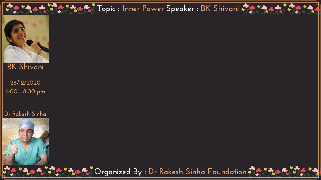 Inner Power - BK Shivani || Dr Rakesh Sinha Foundation