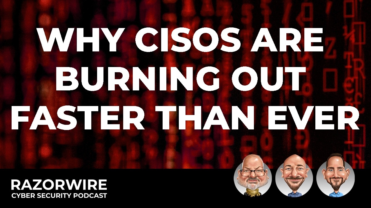 The Cost of Being A CISO Part: 1 Personal, Professional & Organisational Challenges