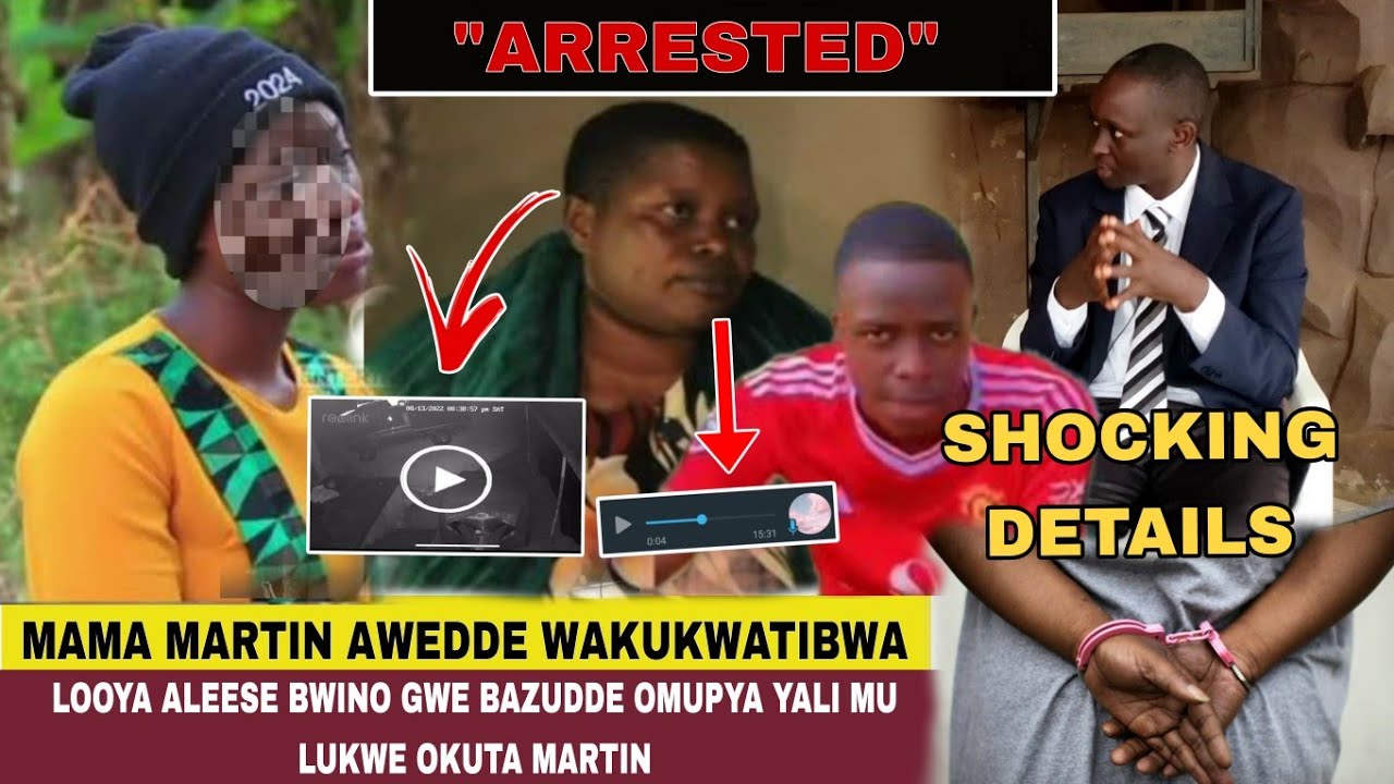 Finally! Mama Martin Awedde,Okukwatibwa Kwe Looya Aleese Obujulizi Obumusiba,Yali Mulukwe Okutta,Vd