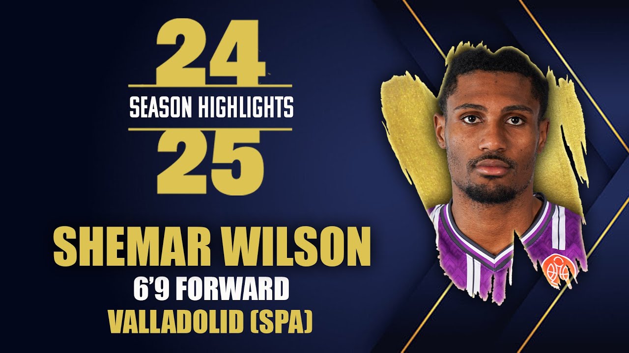 Shemar Wilson 24-25 Season Highlights