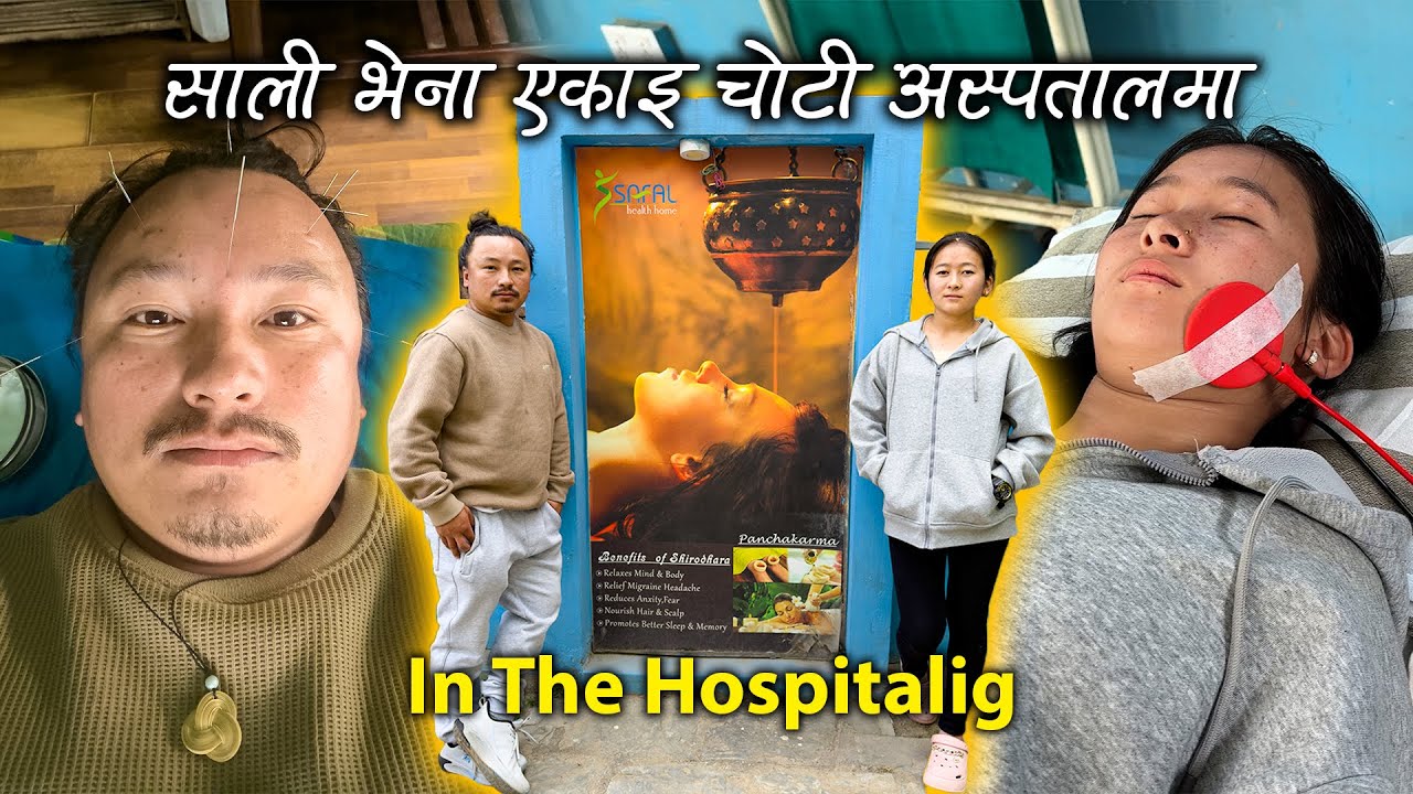 Sister-in-law & I went to the hospital at the same time | Acupuncture | Shirodhara | fisiyo therapi
