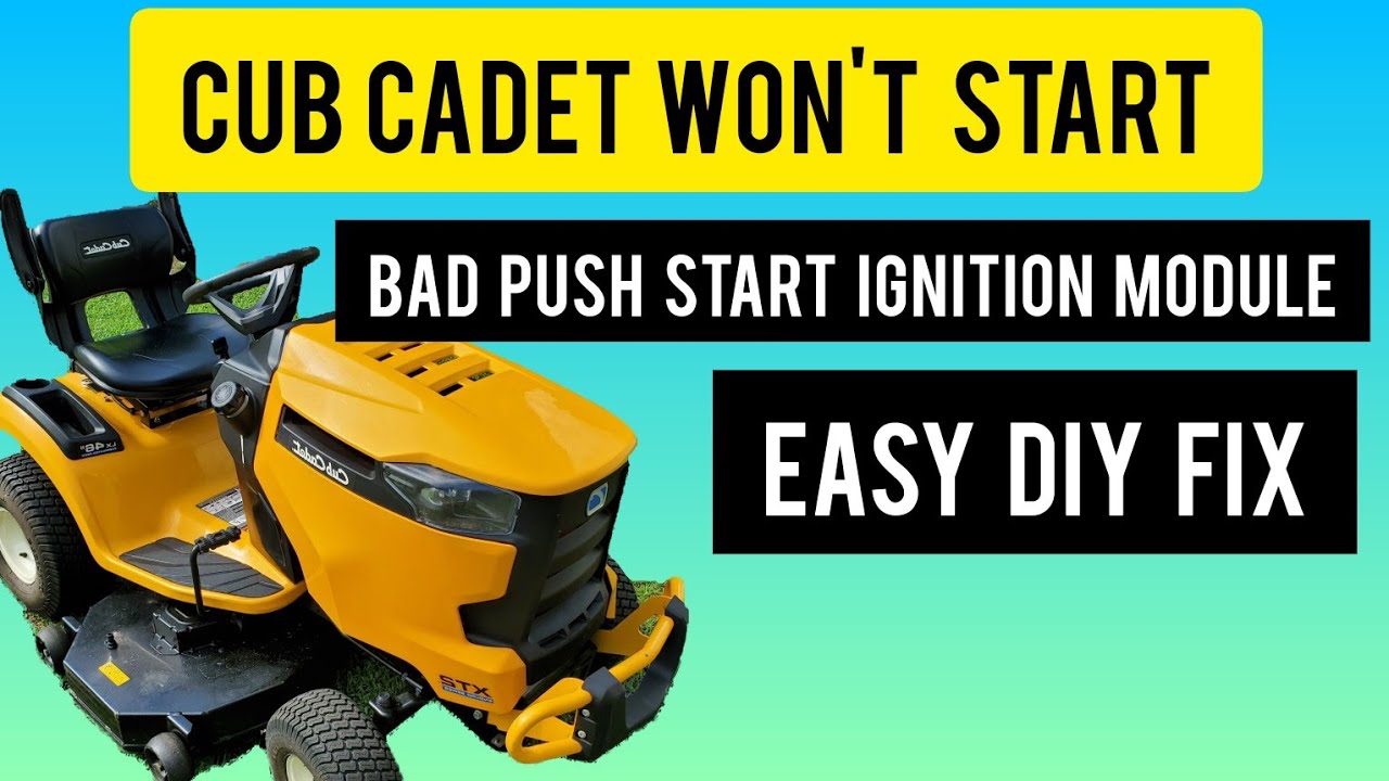 Cub Cadet Won't Start Bad Push Start Ignition Switch Module Replacement on Cub Cadet XT2