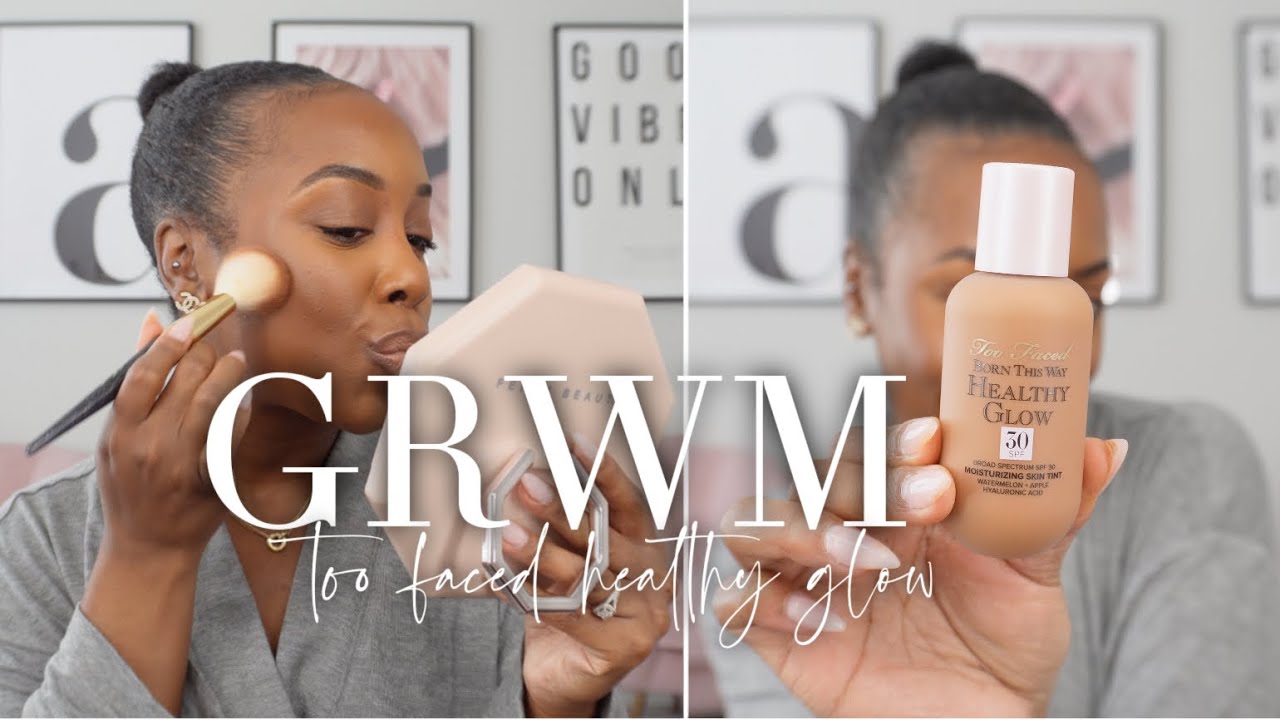 GRWM✨while trying *NEW* Too Faced Healthy Glow Moisturizing Skin Tint! | Andrea Renee