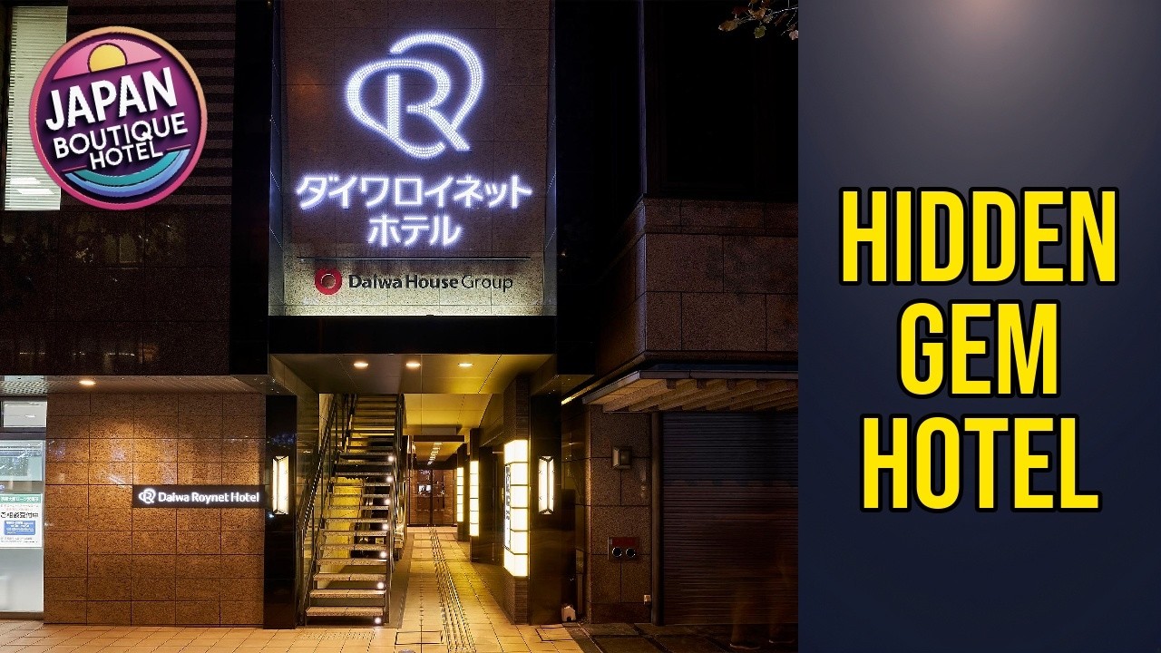 Daiwa Roynet Hotel Osaka-Kitahama - Hidden Gem Hotel | Osaka, Japan🏩