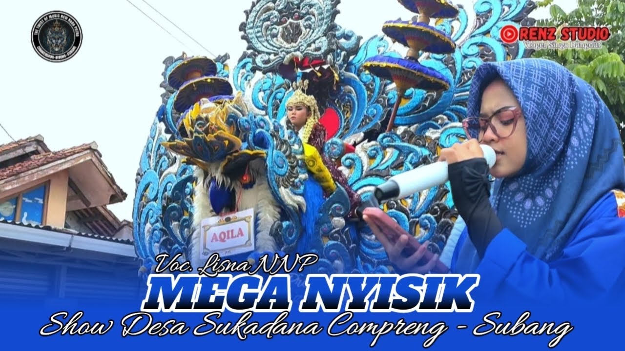 MEGA NYISIK - VOC. LISNA || SHOW DESA SUKADANA COMPRENG - SUBANG
