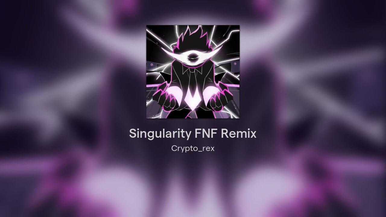 Singularity FNF Remix