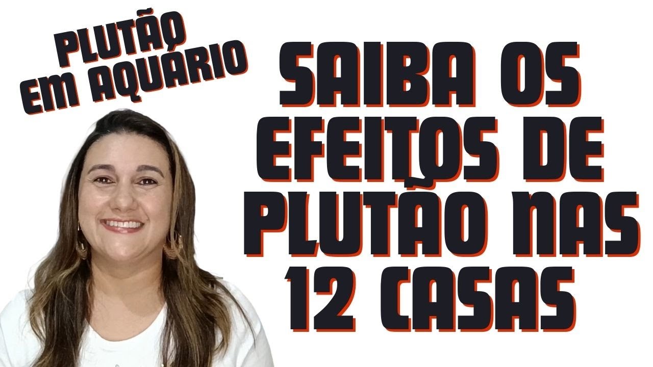 A metamorfose de Plutão em Aquário em trânsito nas 12 casas astrais
