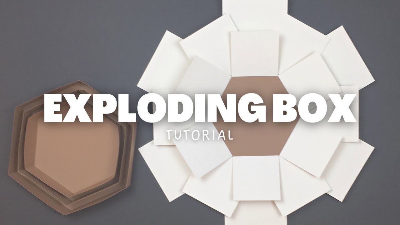 Hexagon Exploding Box - Tutorial