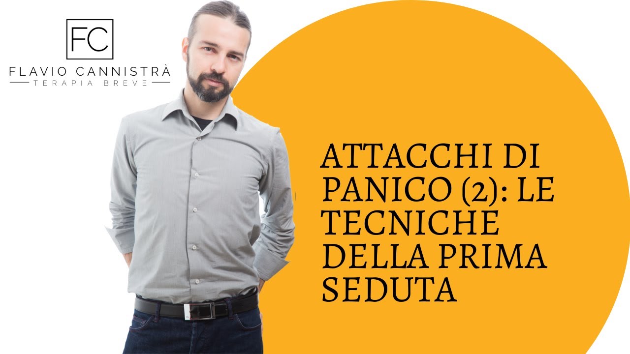Attacchi di Panico (2): Le tecniche della prima seduta
