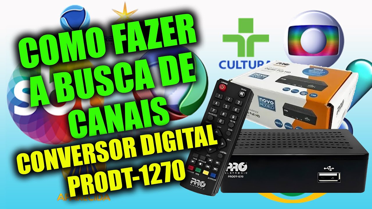 Como fazer a busca de canais digitais no conversor digital PRODT-1270 da Pro Eletronic - 2023