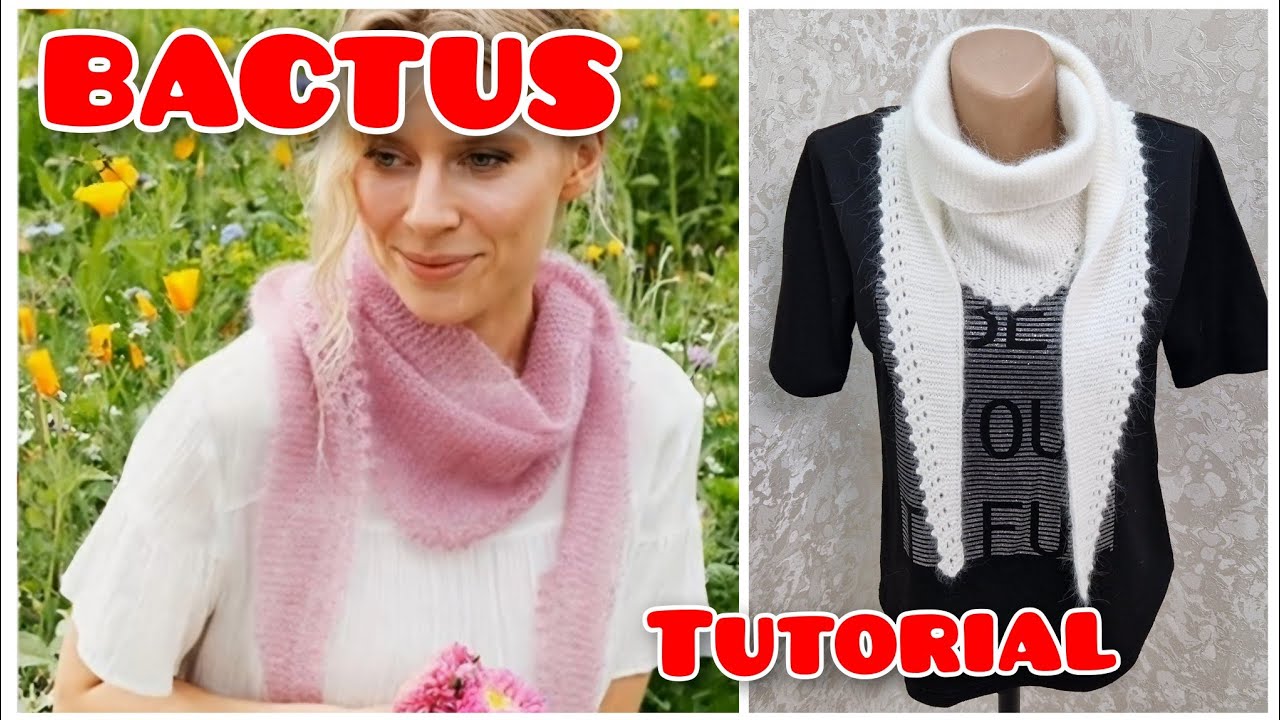 Cum să tricotezi un бактус pas cu pas - Tutorial complet #бактусспицами