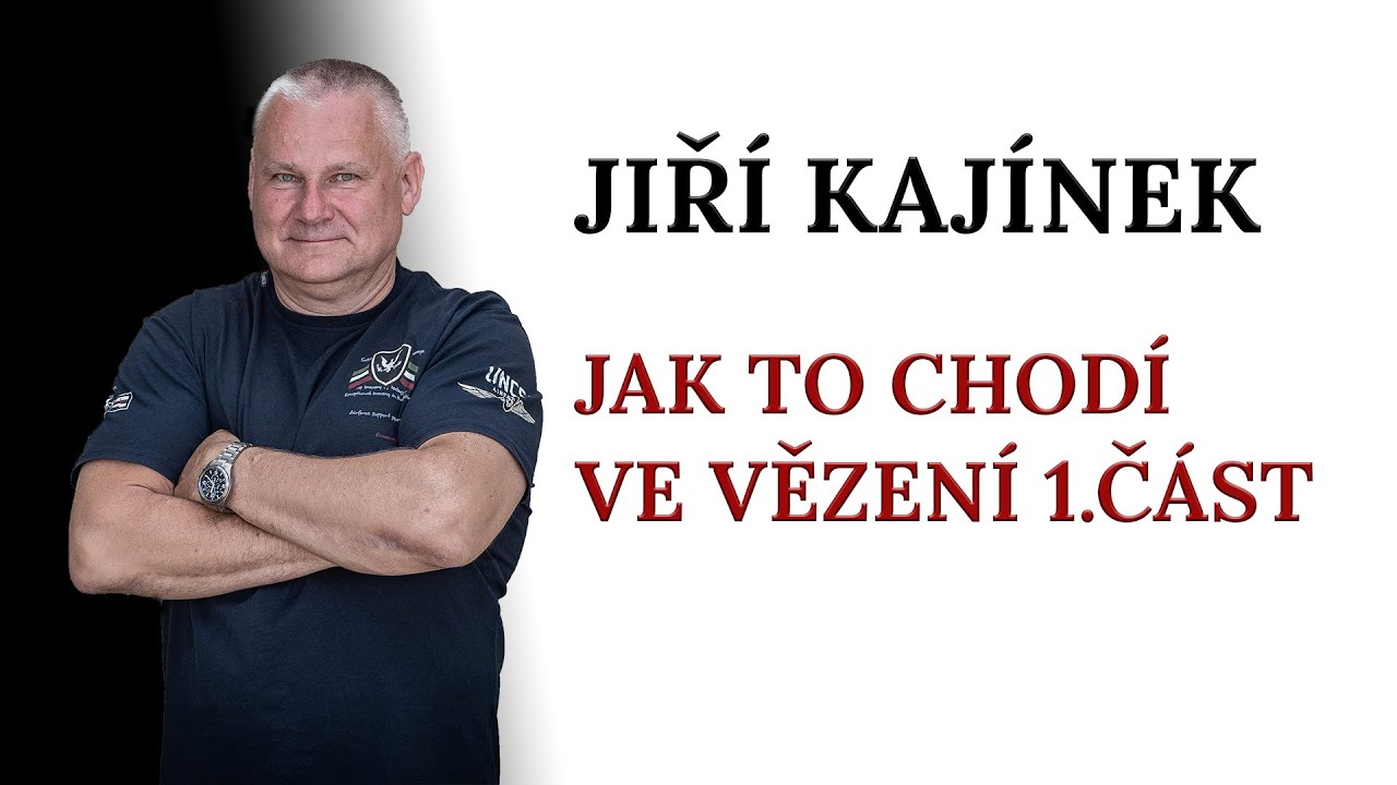 JAK TO CHODÍ VE VĚZENÍ 1.ČÁST