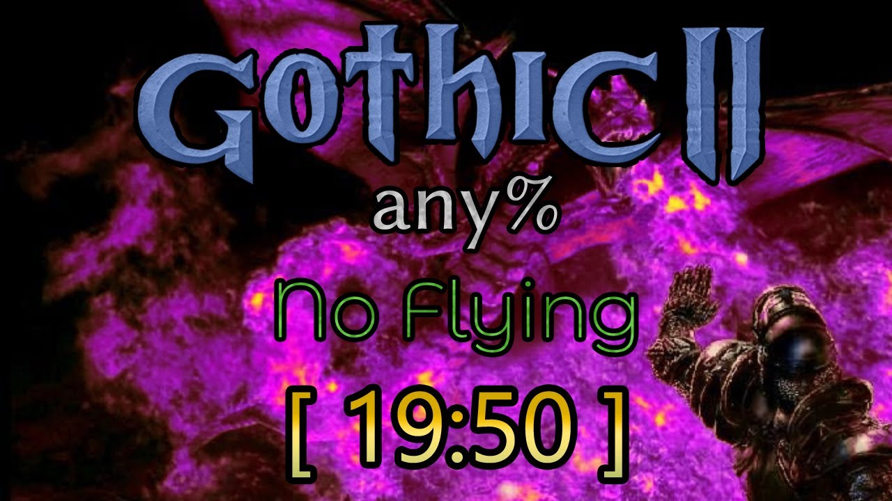 Gothic 2 (Classic) Any% No Flying Speedrun in 19:50