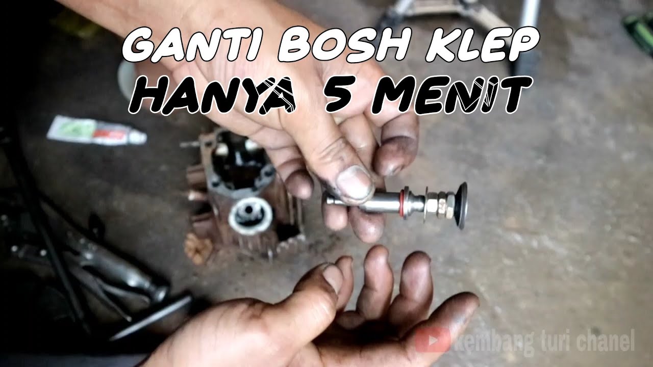 cara ganti botolan klep bosh klep tanpa alat kusus
