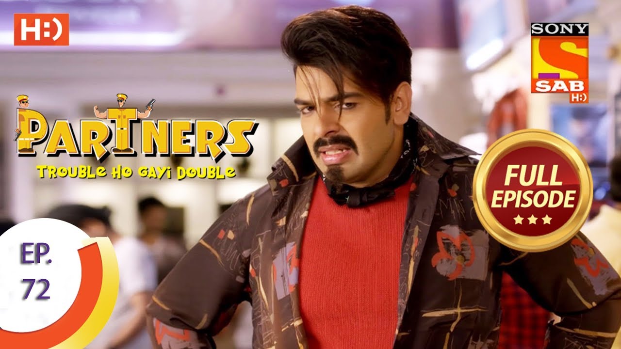 Partners Trouble Ho Gayi Double - Ep 72 - Full Episode - 7th March, 2018
