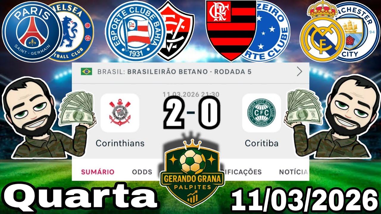 PALPITES DE FUTEBOL PARA HOJE 11 03 2026 QUARTA - FEIRA COM PLACARES EXATOS, BILHETE PRONTO + ZEBRA