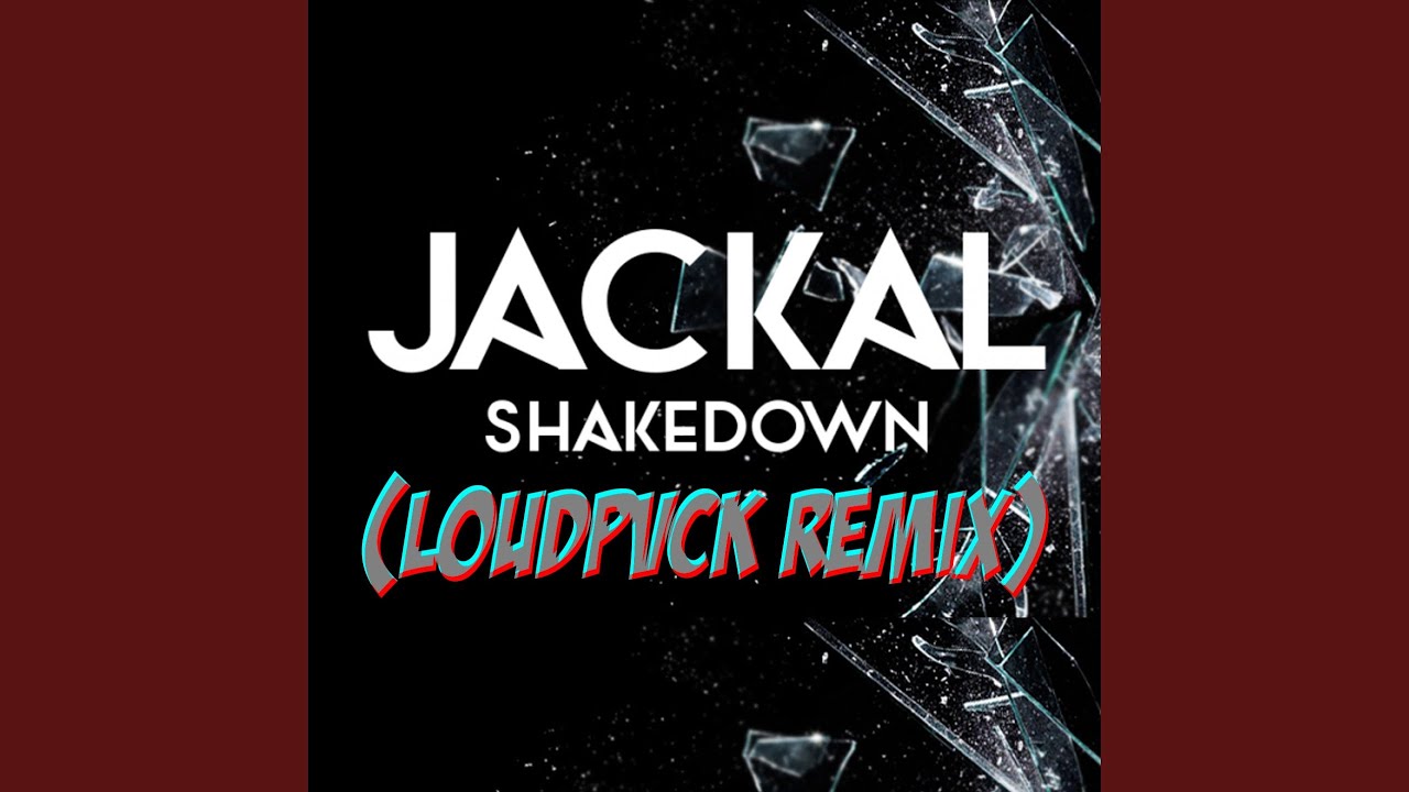 Shakedown (LOUDPVCK Remix)