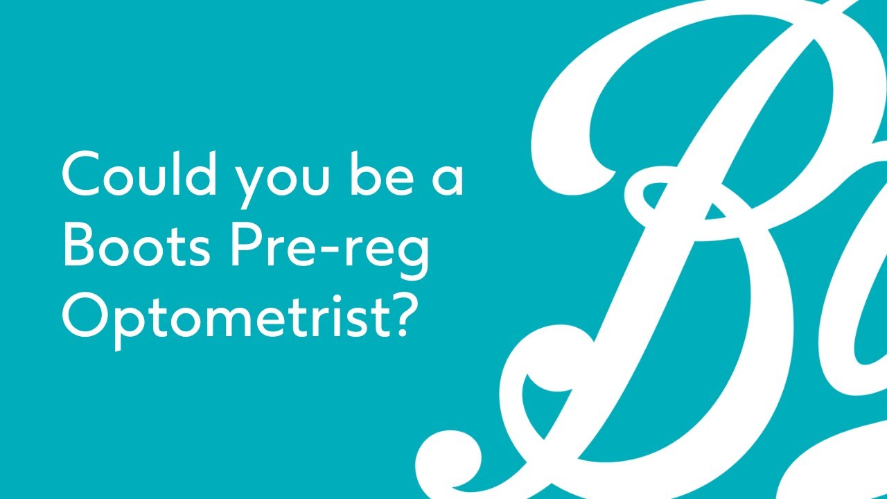 Pre-Registration Optometry with Boots