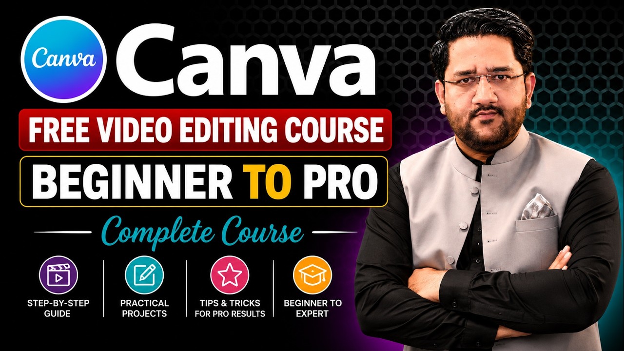 🎬 𝐌𝐚𝐬𝐭𝐞𝐫 𝐂𝐚𝐧𝐯𝐚 𝐕𝐢𝐝𝐞𝐨 𝐄𝐝𝐢𝐭𝐢𝐧𝐠 &ndash; 𝐅𝐫𝐨𝐦 𝐁𝐞𝐠𝐢𝐧𝐧𝐞𝐫 𝐭𝐨 𝐏𝐫𝐨 | 𝐅𝐑𝐄𝐄 𝐂𝐨𝐦𝐩𝐥𝐞𝐭𝐞 𝐂𝐨𝐮𝐫𝐬𝐞