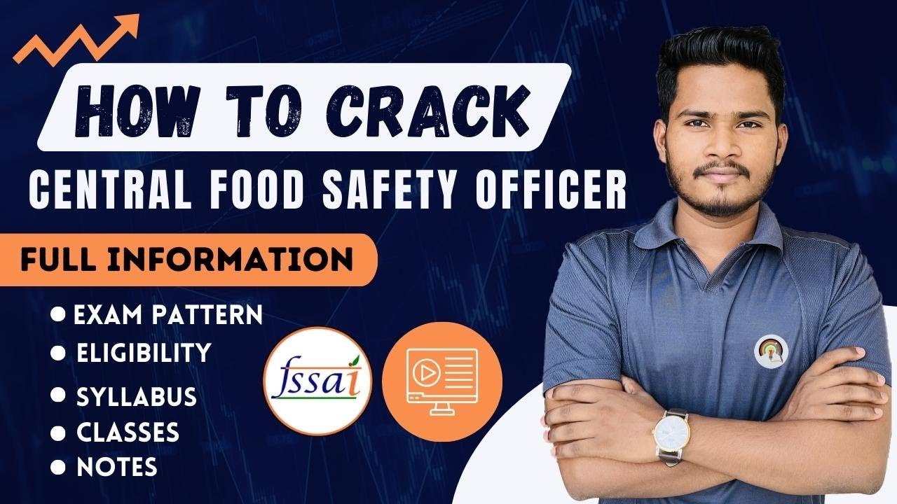 FSSAI CFSO Exam Full Information| FSSAI CFSO & TO Exam Preparation| SYLLABUS| Exam Strategy