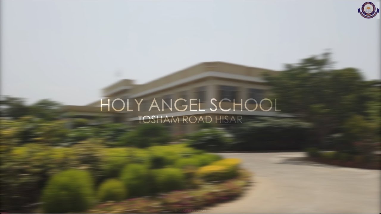 Virtual tour to Holy Angel School Hisar