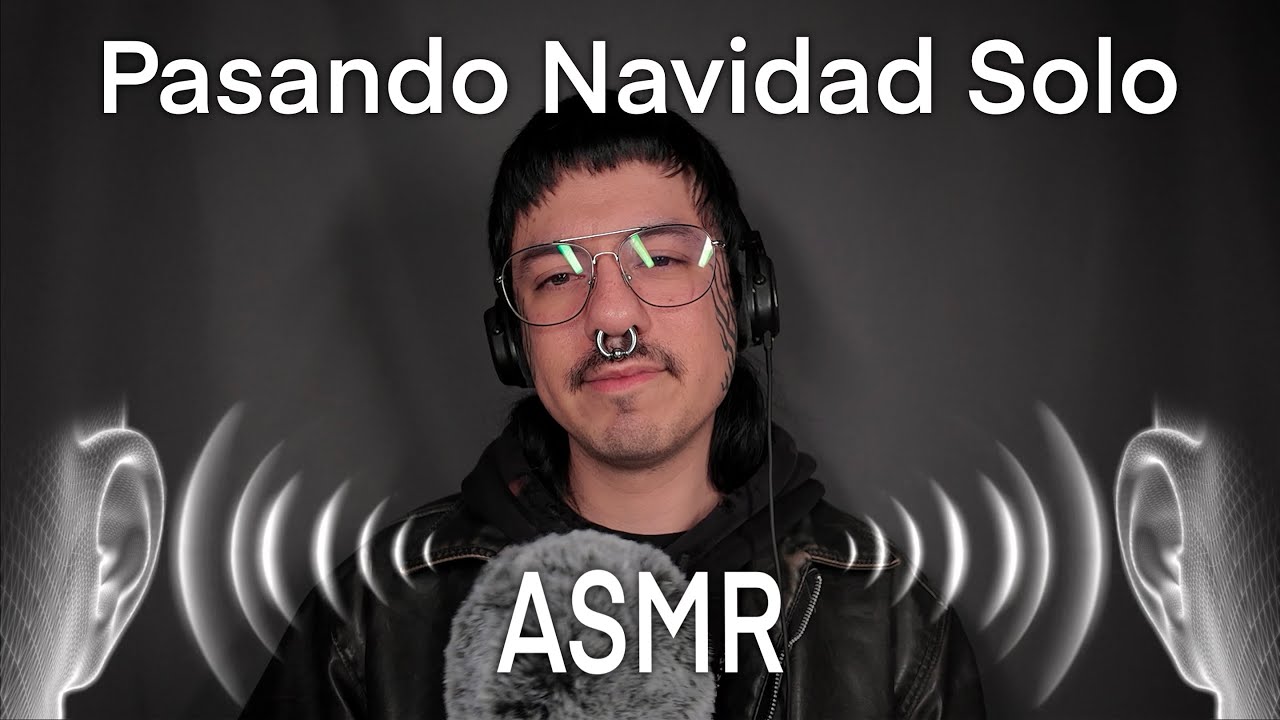 ASMR | Super Binaural en Español | Para los que pasan Navidad Solxs