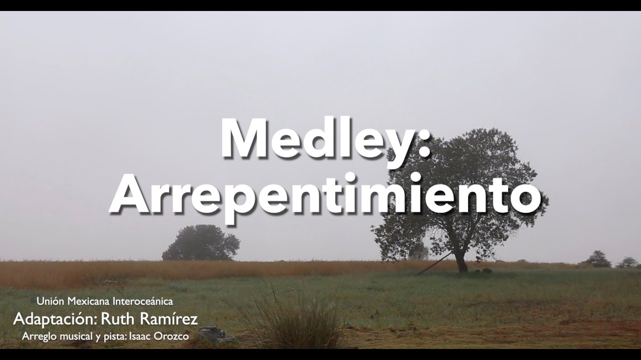 Medley - Arrepentimiento
