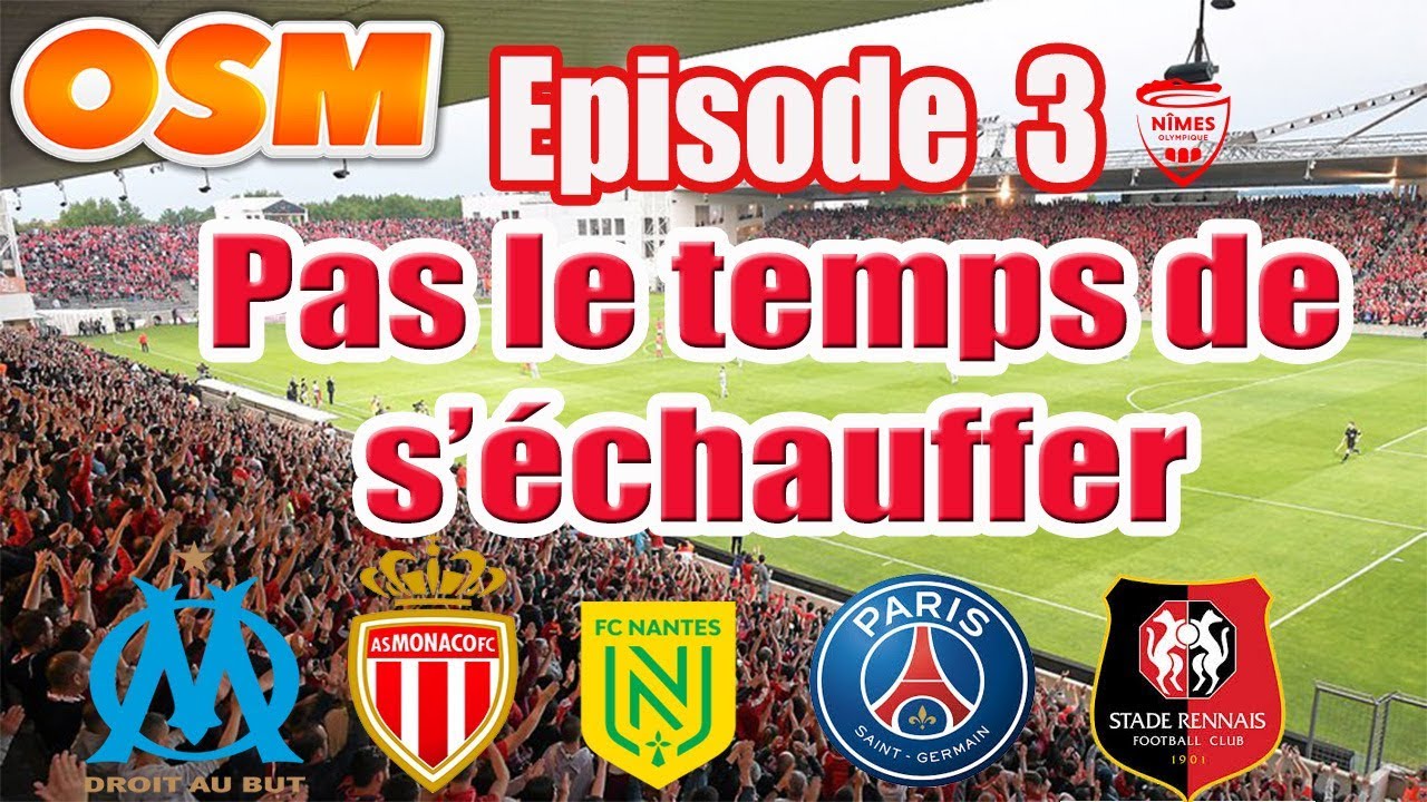 OSM Tactiques Saison : Ep3 