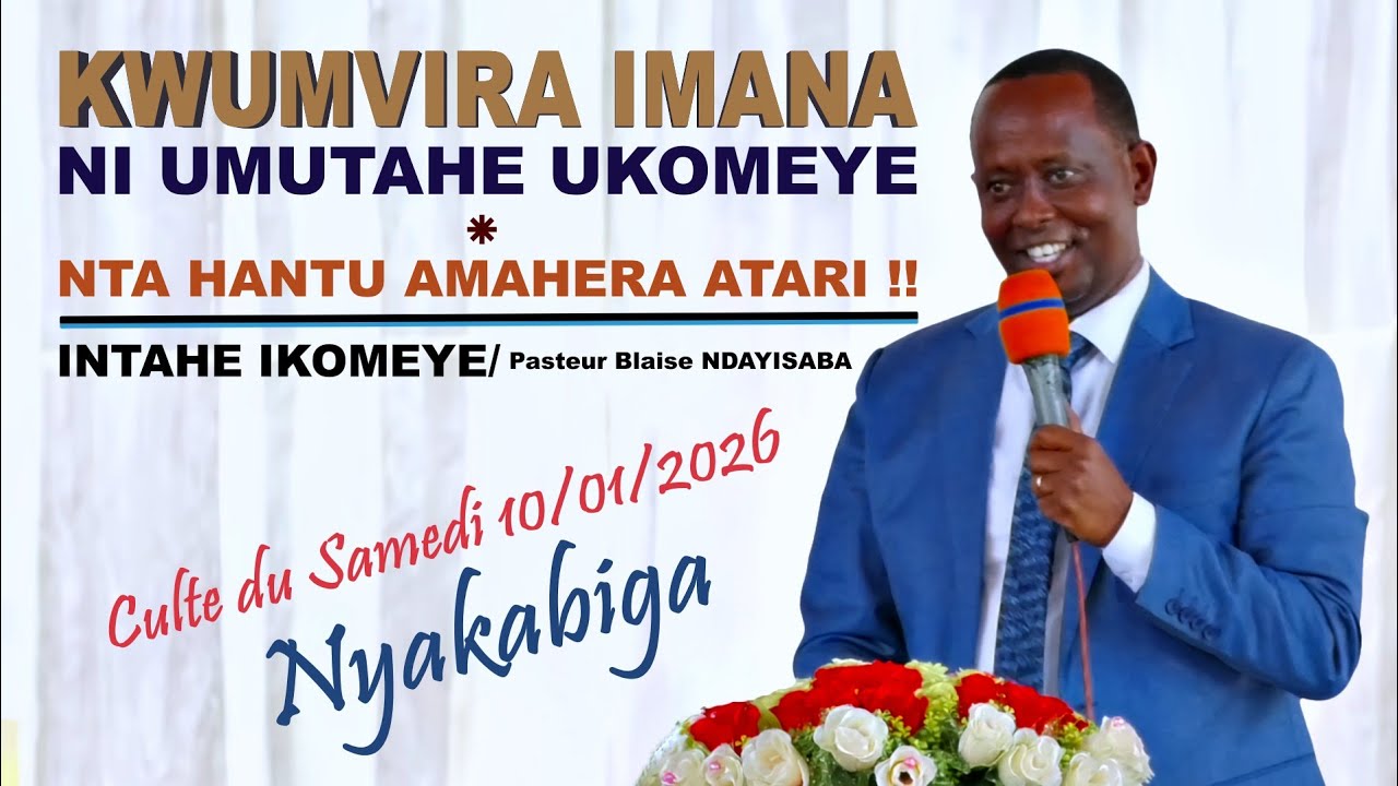INTAHE IKOMEYE YA PASTEUR Blaise NDAYISABA — IMANA IVUZE UKAGENDANA NA YO NTA HANTU AMAHERA ATARI
