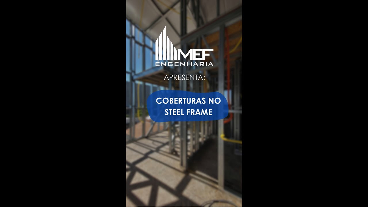 Coberturas no Steel Frame | Série Estruturas
