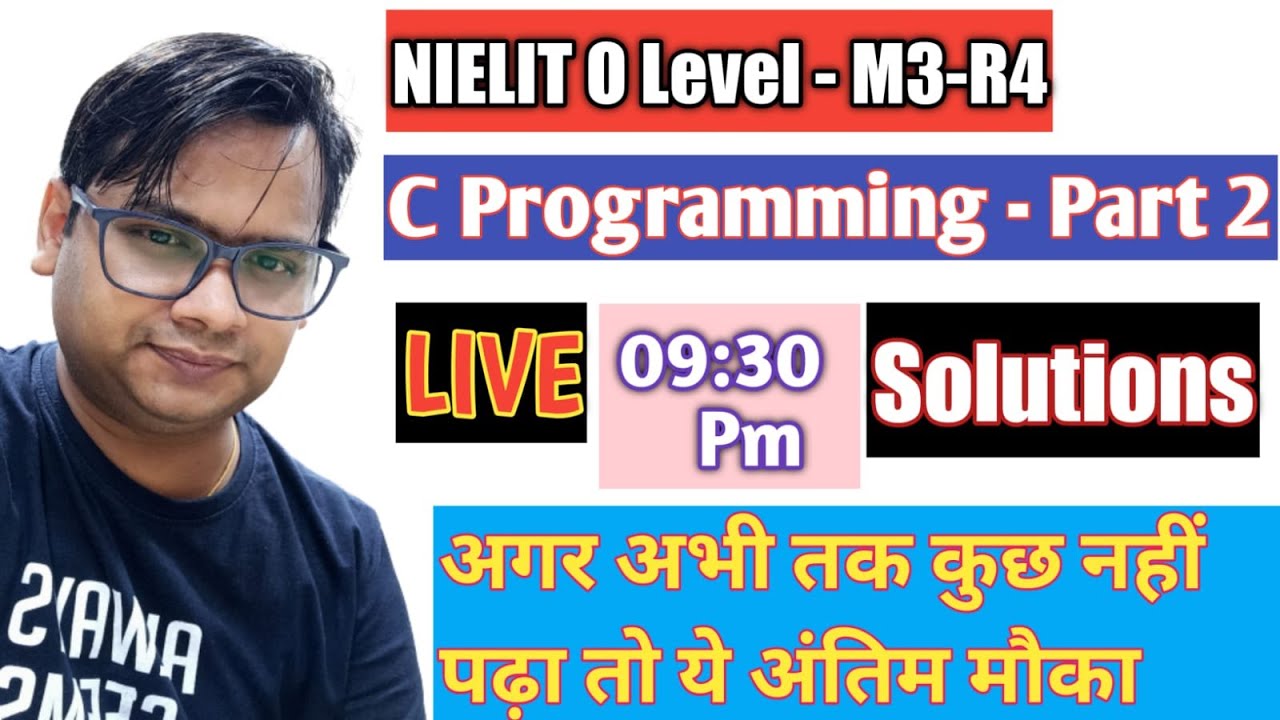 C Programming O Level || M3-R4 || Part-02 || Nielit || Old paper solutions || BY Amit Sachan