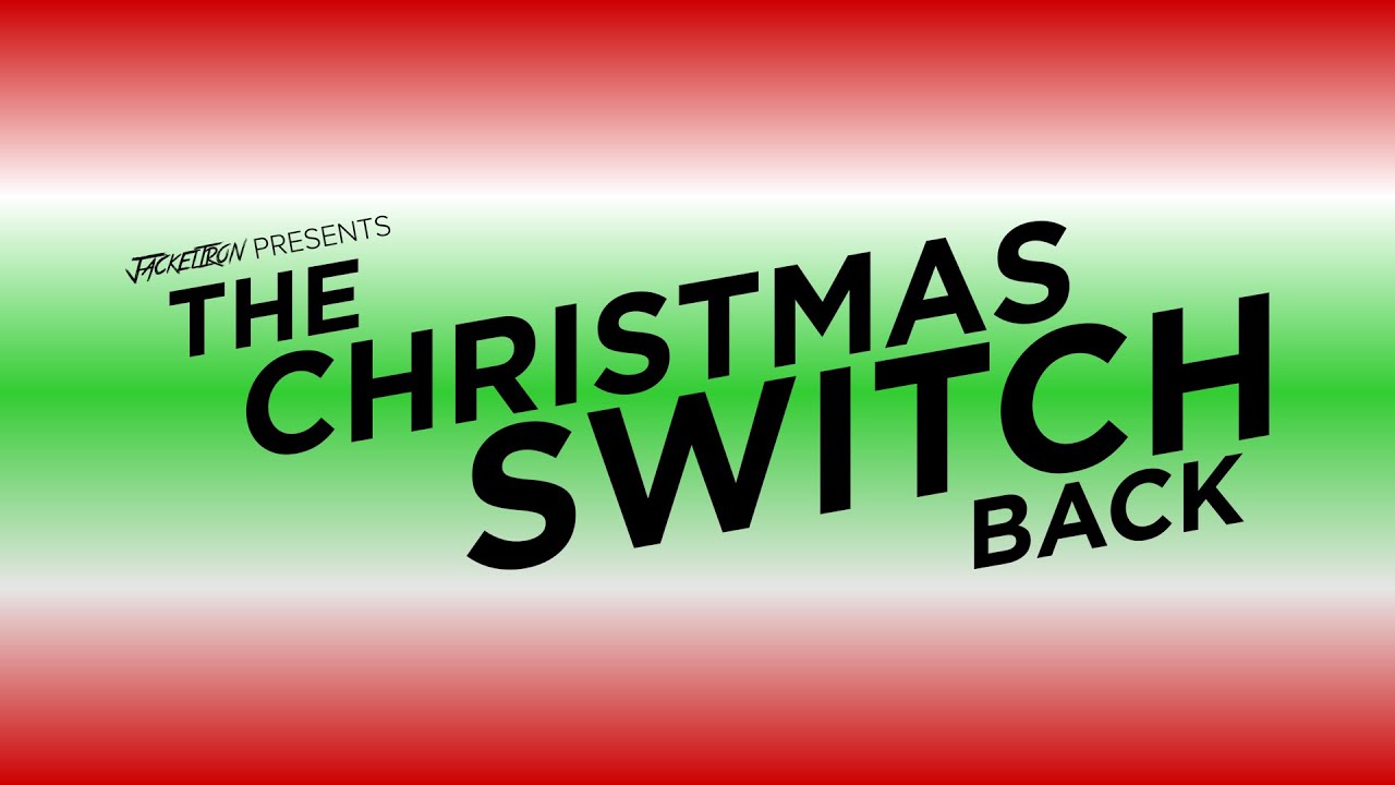 The Christmas Switch Back 2023