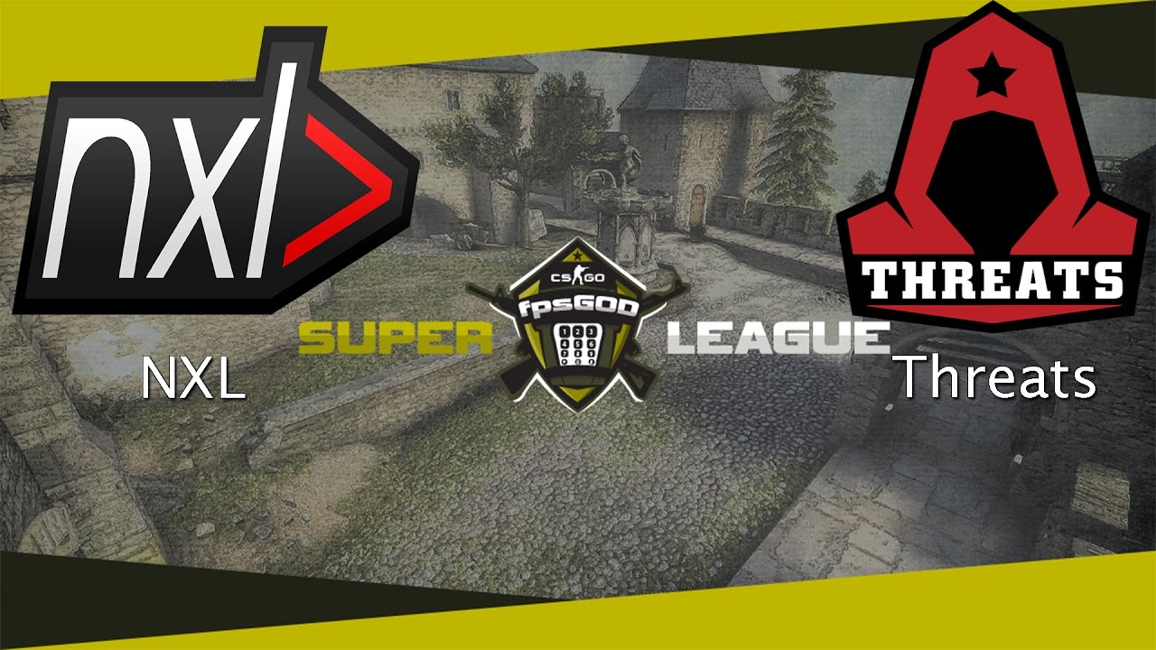 CS:GO | NXL vs. Threats [Train] fpsGOD Super League #Winter