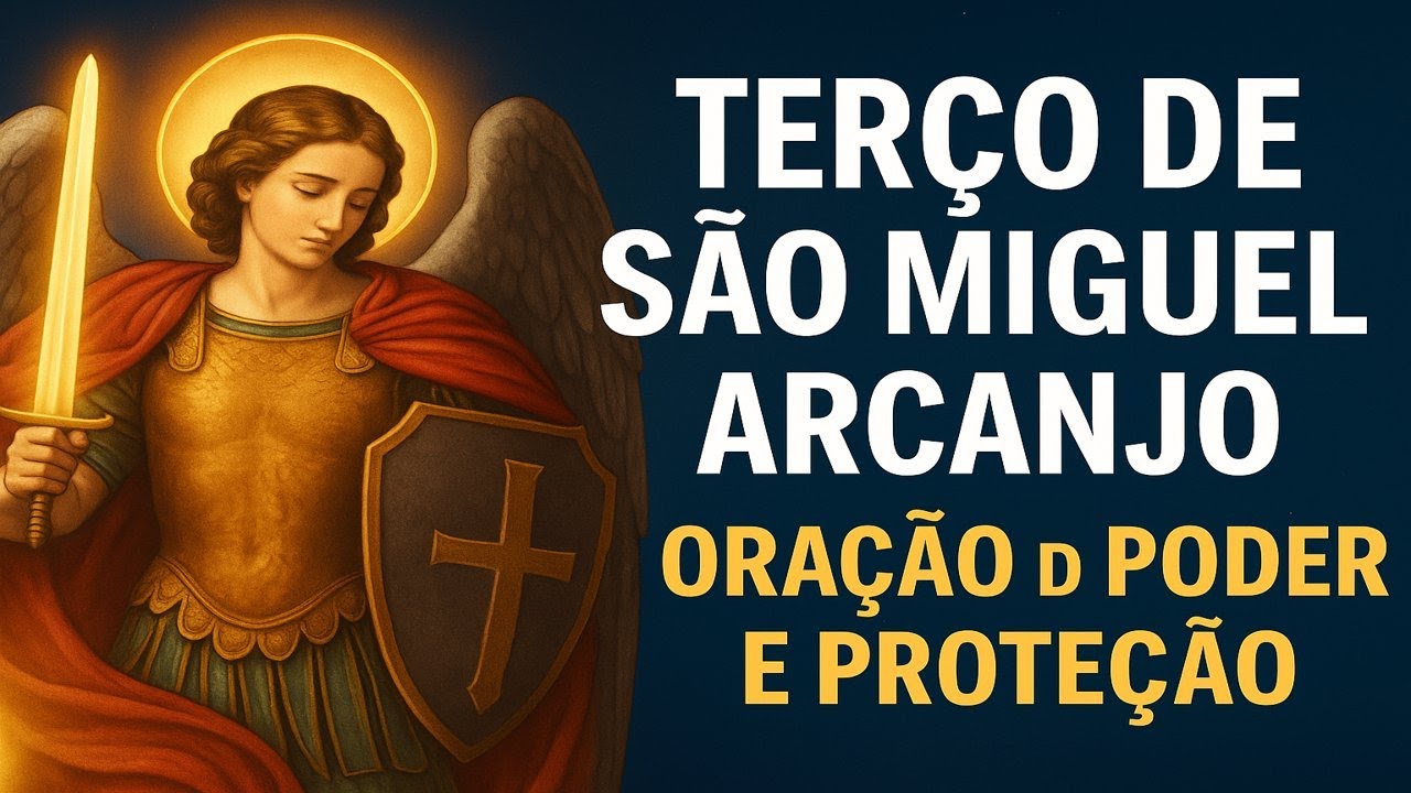 👉 “TERÇO DE SÃO MIGUEL ARCANJO ⚔️ Oração Poderosa de Proteção e Vitória Espiritual!”