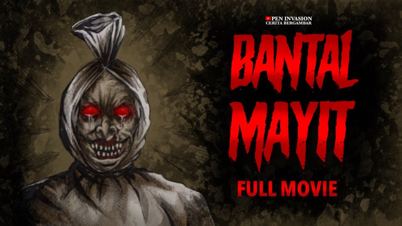 BANTAL MAYIT FULL MOVIE - Cerita Gambar - Cerita Bergambar