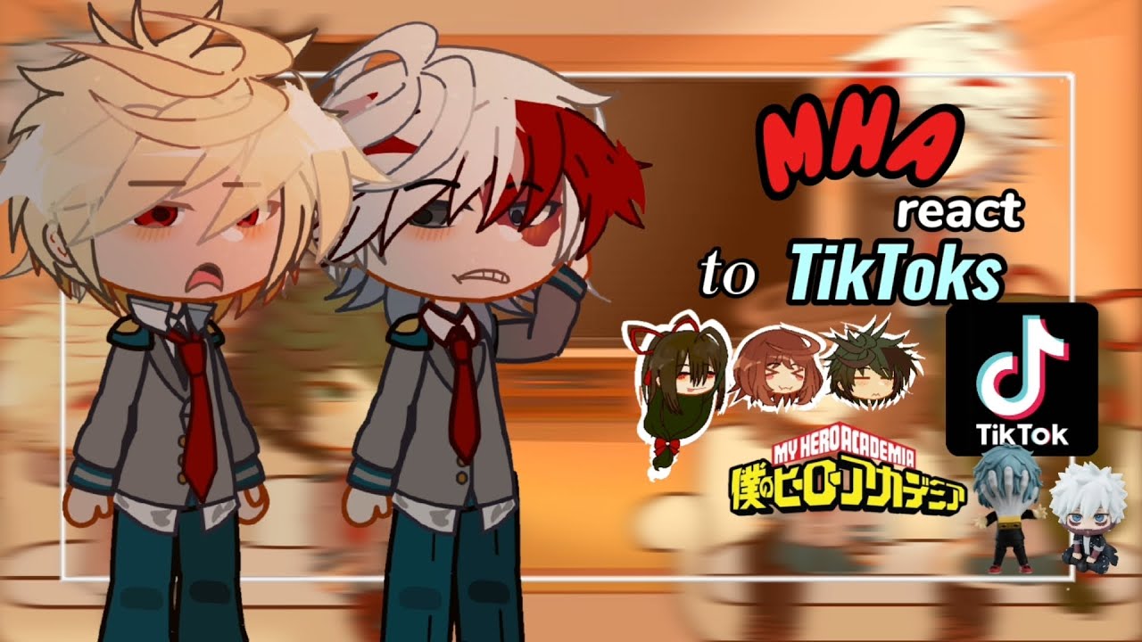 [OLD] MHA react to random MHA Tiktoks  // MHA gcrv // discontinued // lazy // rushed // ooc