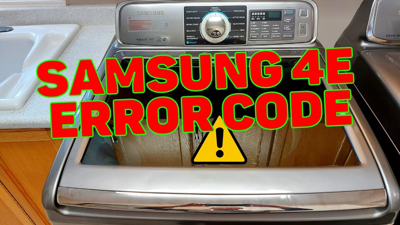 How To Fix a 4E Error Code on a Samsung Washer | WATCH This First!