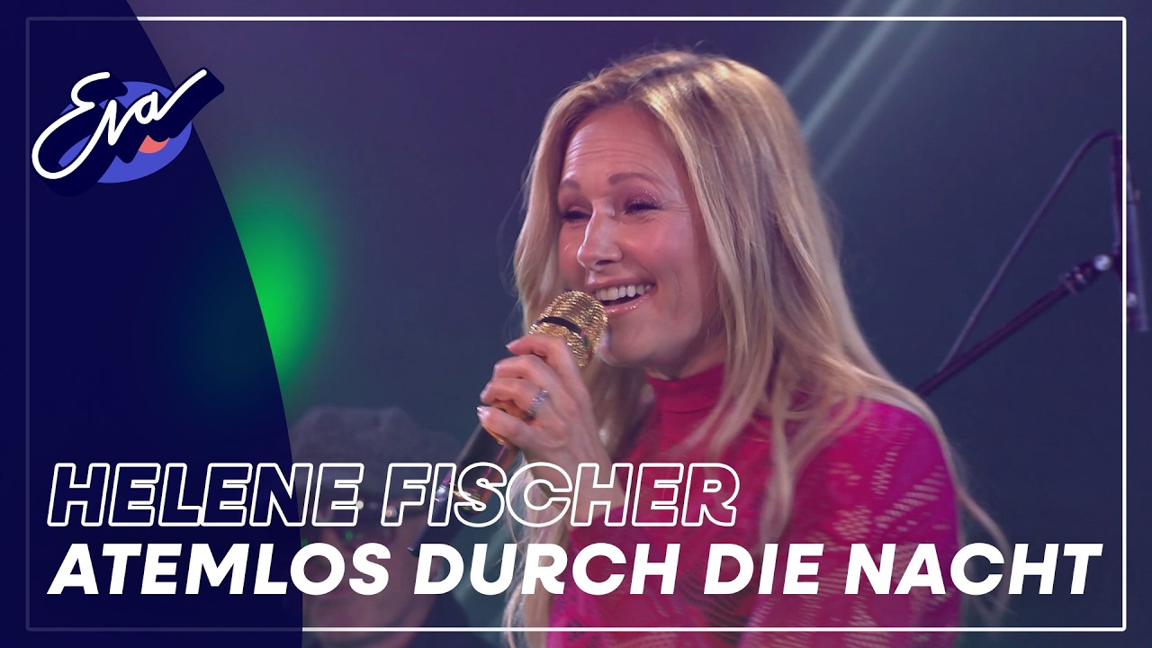 Helene Fischer - Atemlos durch die Nacht | Eva