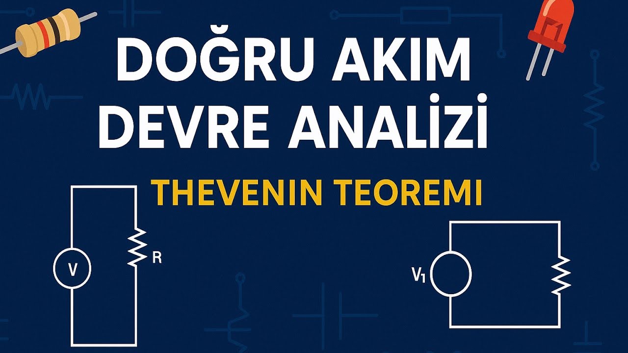 Doğru Akım Devre Analizi - Thevenin Teoremi