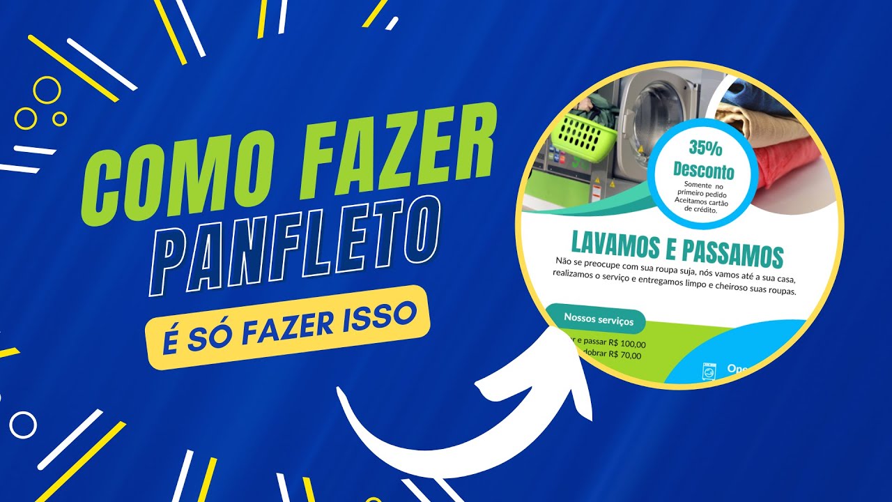 Como fazer um panfleto para impressao, para sua lavanderia.