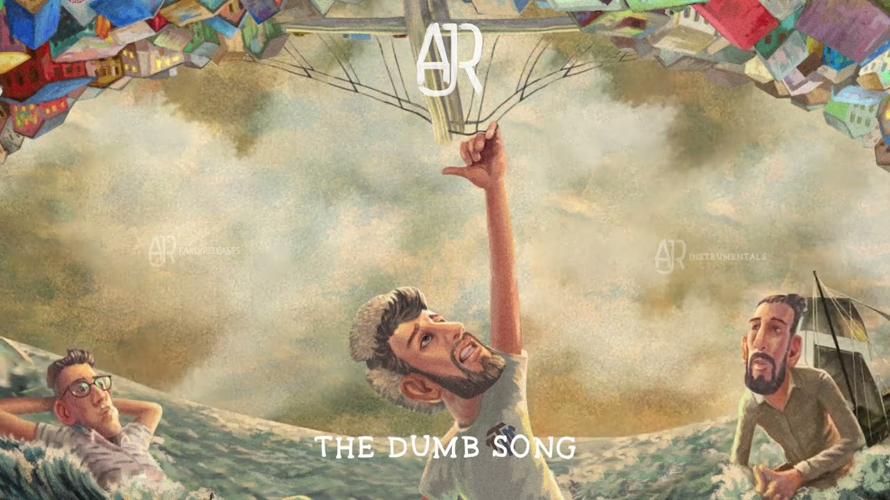 AJR - The Dumb Song (Official Instrumental)